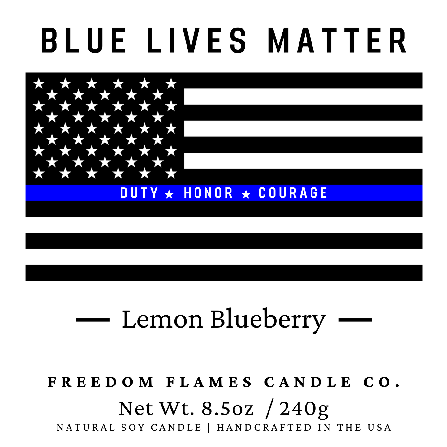 Blue Lives Matter (Wax Melt)