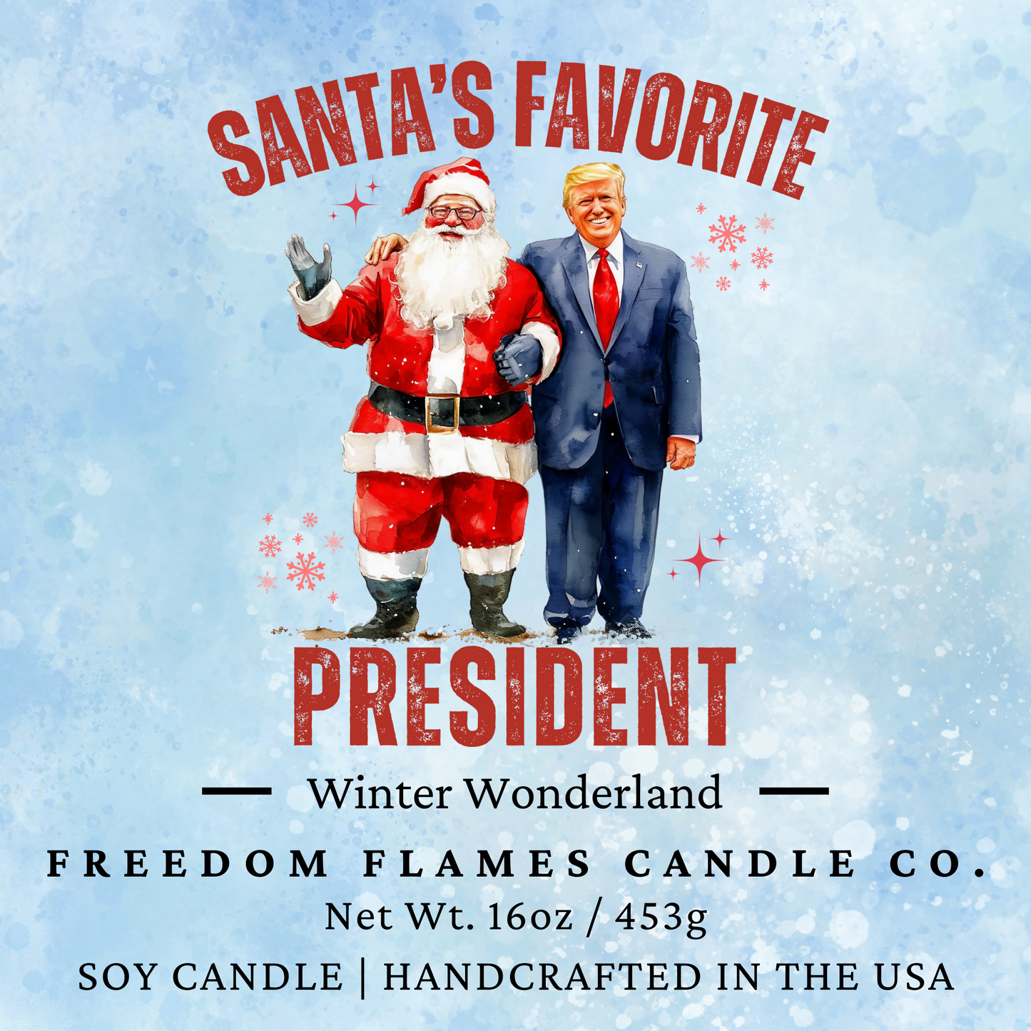 Santa's Favorite President (Winter Wonderland 3-Wick 16oz)