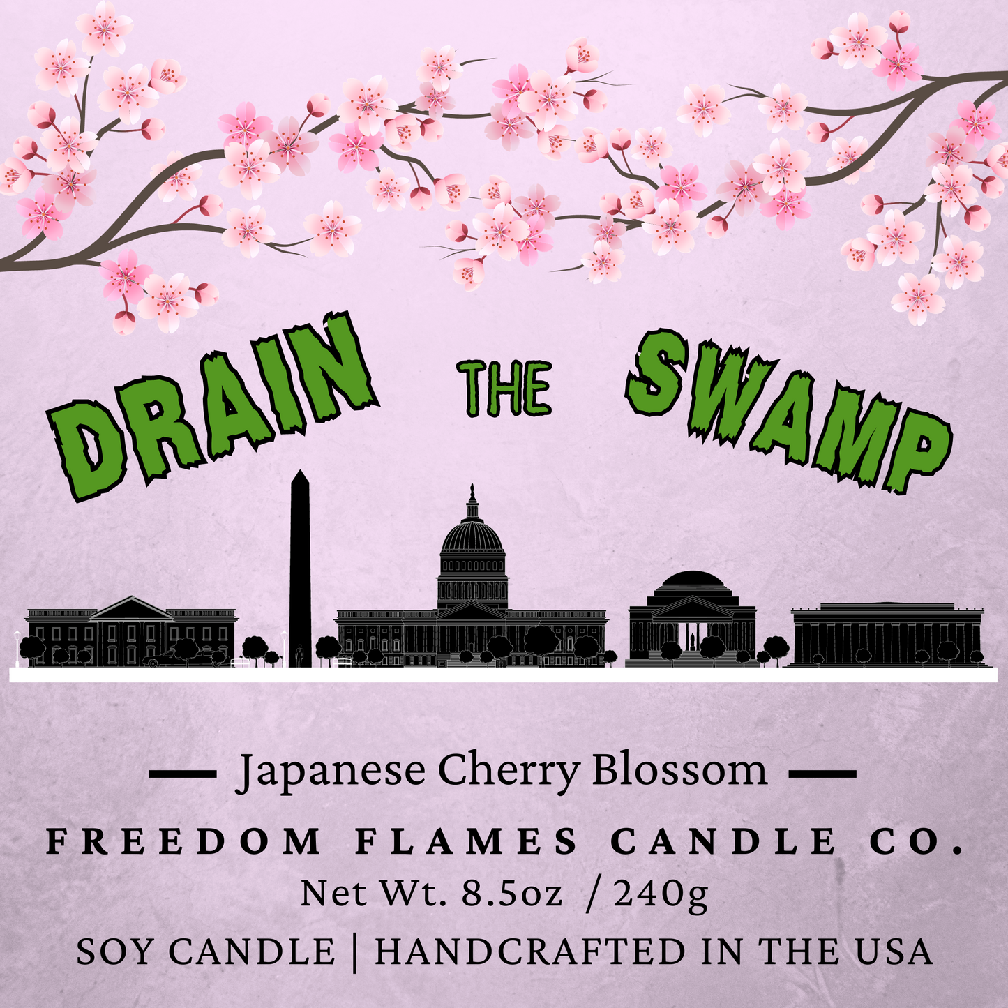 Drain the Swamp (Japanese Cherry Blossom)