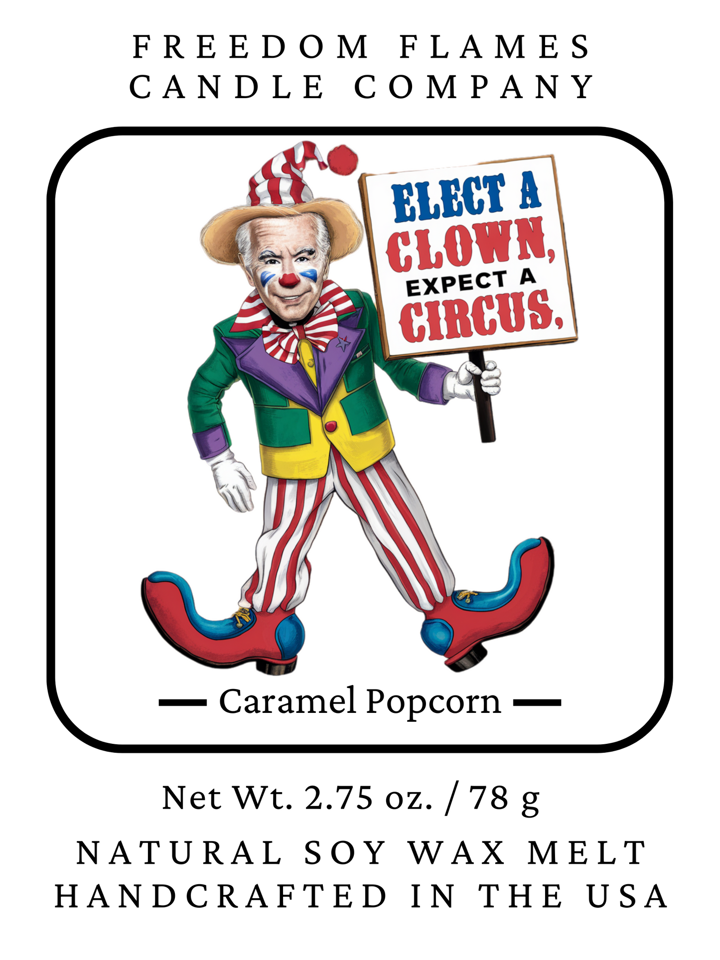 Elect a Clown, Expect A Circus (Wax Melt)