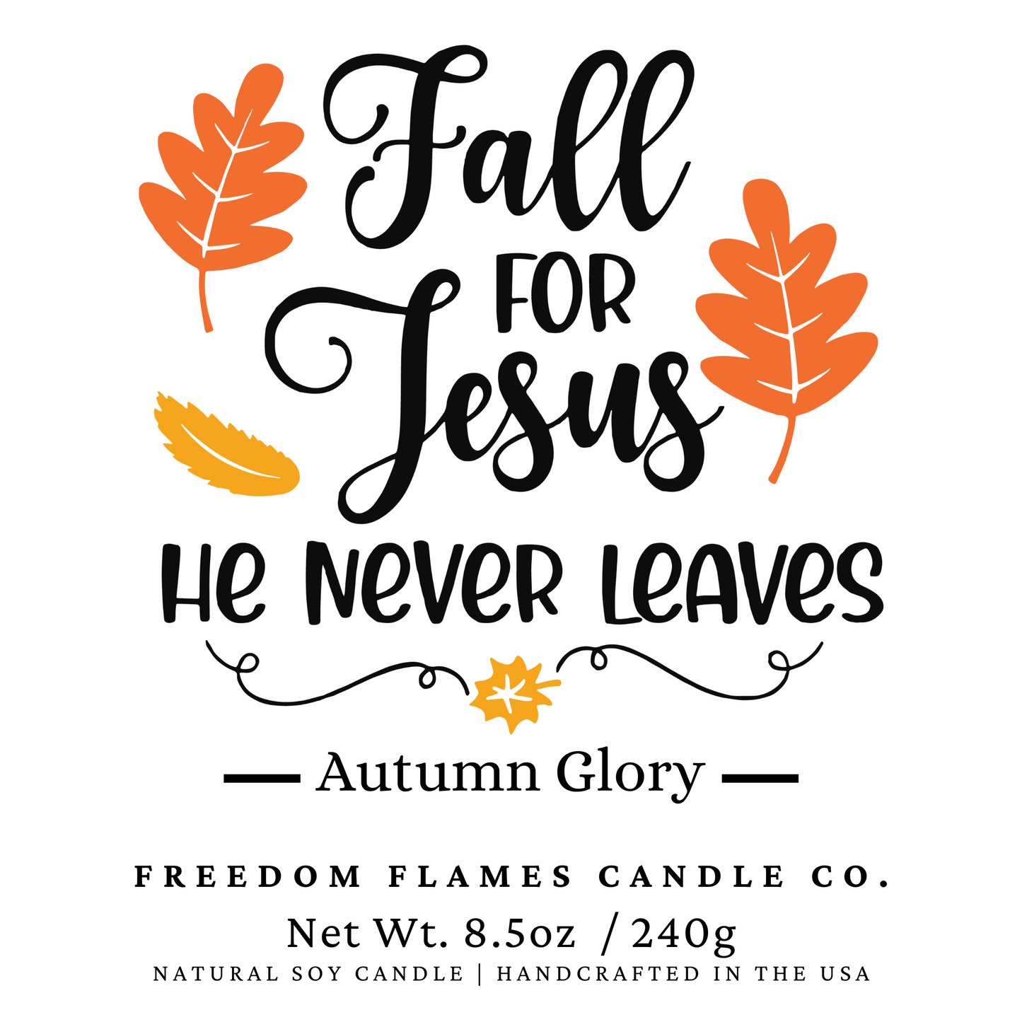 Fall for Jesus (Autumn Glory)