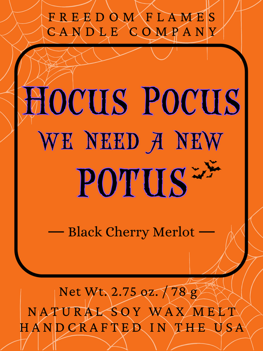 Hocus Pocus We Need A New POTUS (Wax Melt)