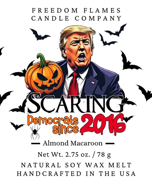 Scaring Democrats Since 2016 (Almond Macaroon - Wax Melt)